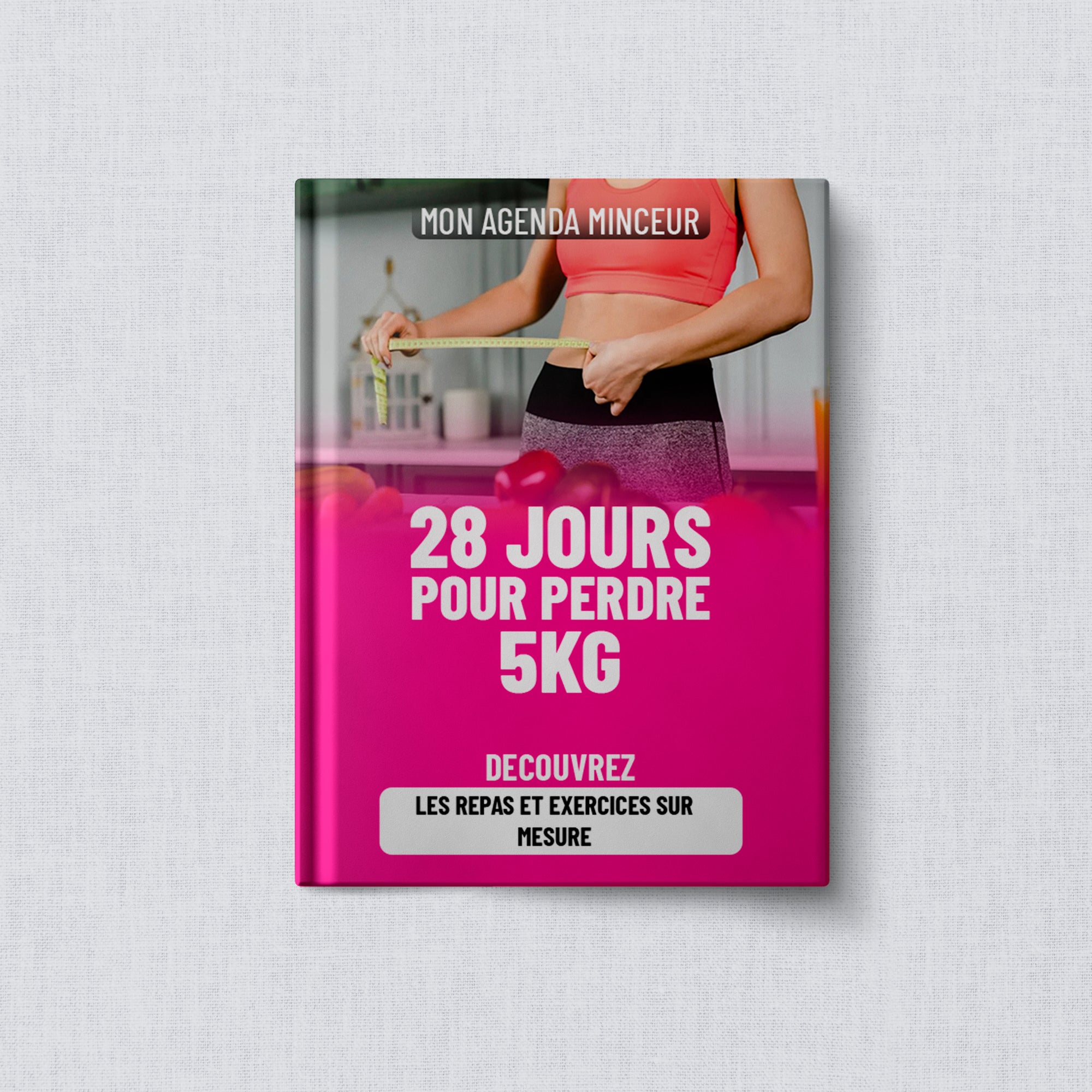 E-book mon agenda minceur 28 jours pour perdre 5 kg